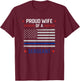 Proud Wife Of A Police Sergeant Promotion USA Flag T-Shirt - T-Shirt | Maroon