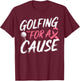 Golf Breast Cancer Awareness Month Golfer Pink Ribbon T-Shirt - T-Shirt | Maroon