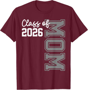Senior Mom 26 Class Of 2026 Graduation Mother T-Shirt - T-Shirt | Maroon
