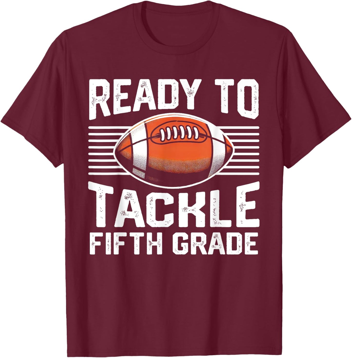 Football Fifth Grade First Day Of School Football 5th Grade T-Shirt - T-Shirt | Maroon