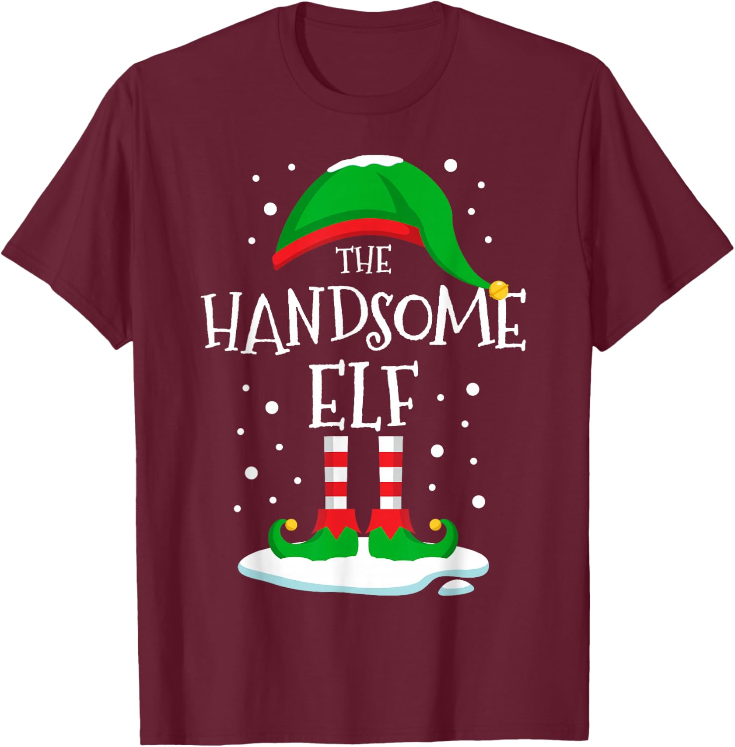 The Handsome Elf Christmas Family Matching Xmas Group Funny T-Shirt - T-Shirt | Maroon