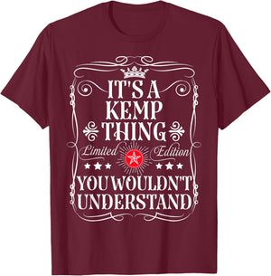 Kemp Name Its A Kemp Thing You Wouldn't Understand T-Shirt - T-Shirt | Maroon