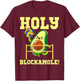 Holy Blockamole volleyball player avocado volleyball funny T-Shirt - T-Shirt | Maroon