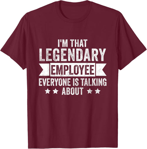 I'm That Legendary Employee Everyone Is Talking About