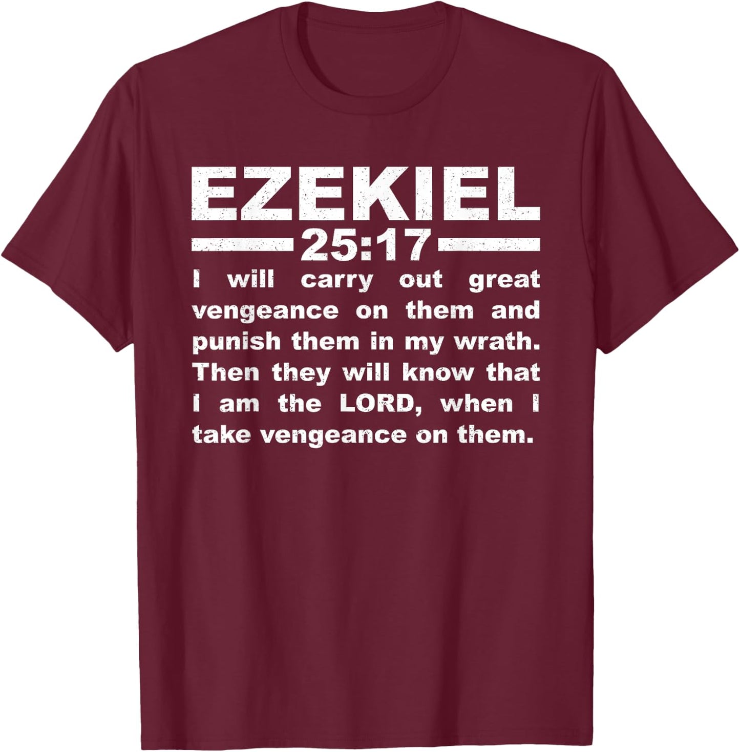 Ezekiel 25:17 T-Shirt - T-Shirt | Maroon