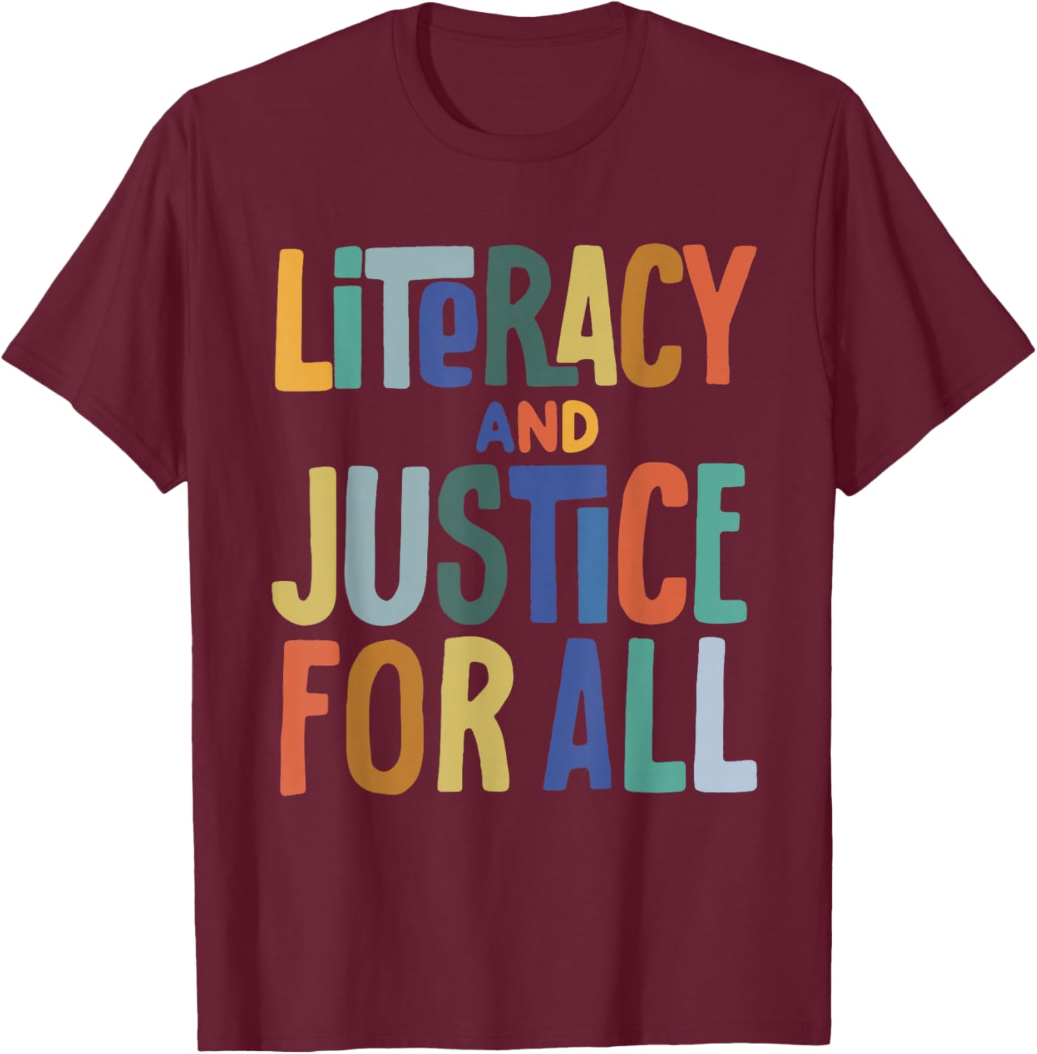 Literacy and Justice for All Protect Libraries Banned Books T-Shirt - T-Shirt | Maroon