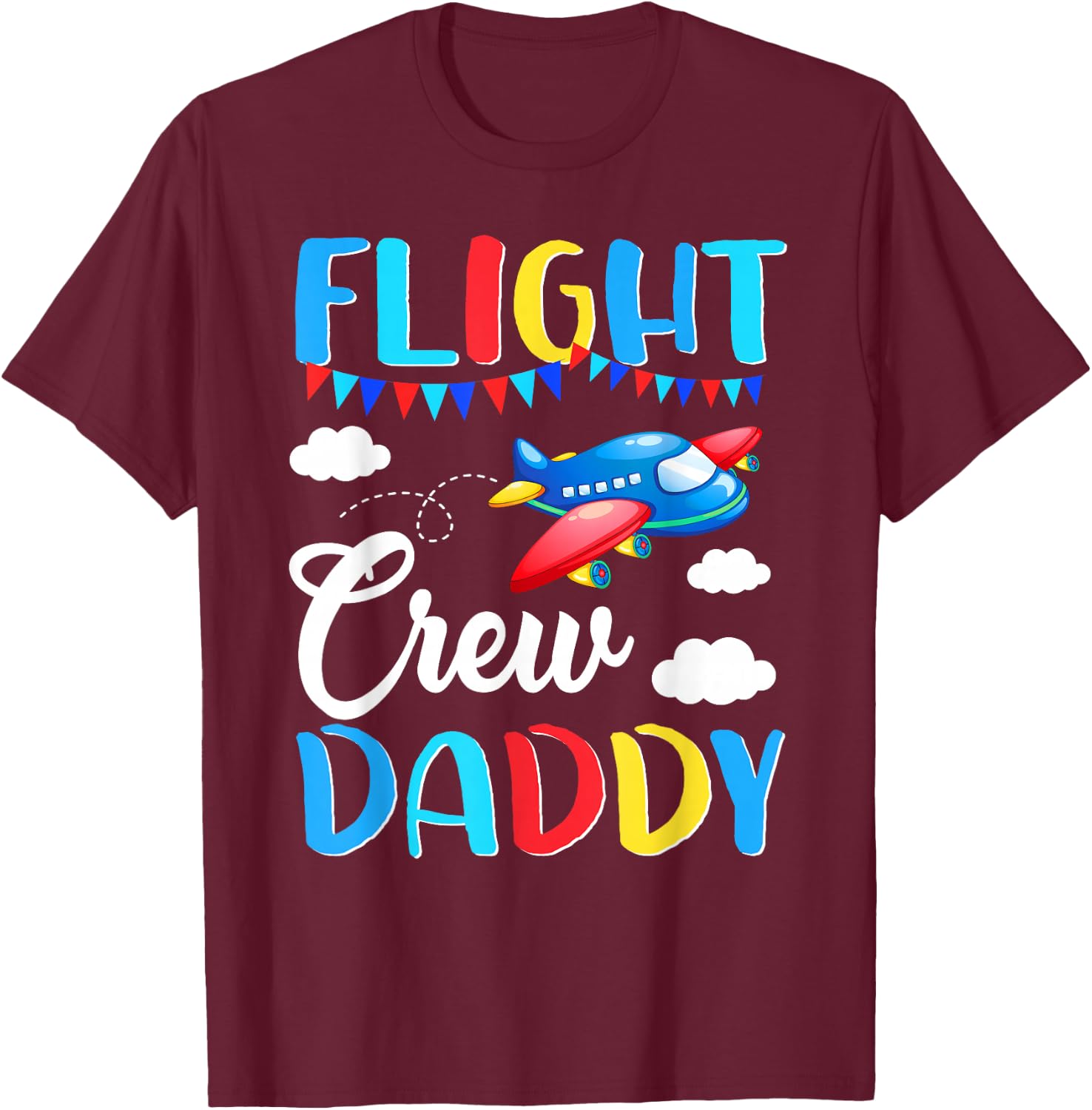 Flight Crew Daddy Airplane Birthday Daddy Family Matching T-Shirt - T-Shirt | Maroon