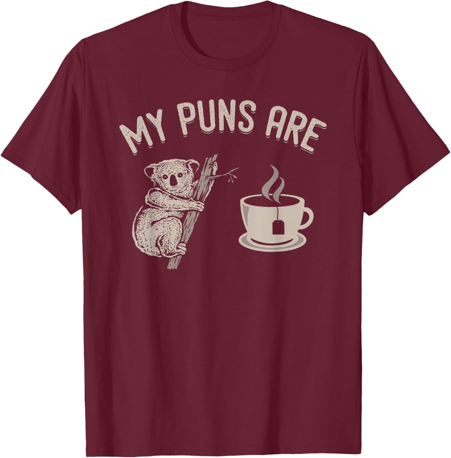 Quality Puns - My Puns Are Koala Tea T-Shirt - T-Shirt | Maroon