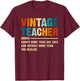 Vintage Teacher Knows More Than She Says Outfit Definition T-Shirt - T-Shirt | Maroon