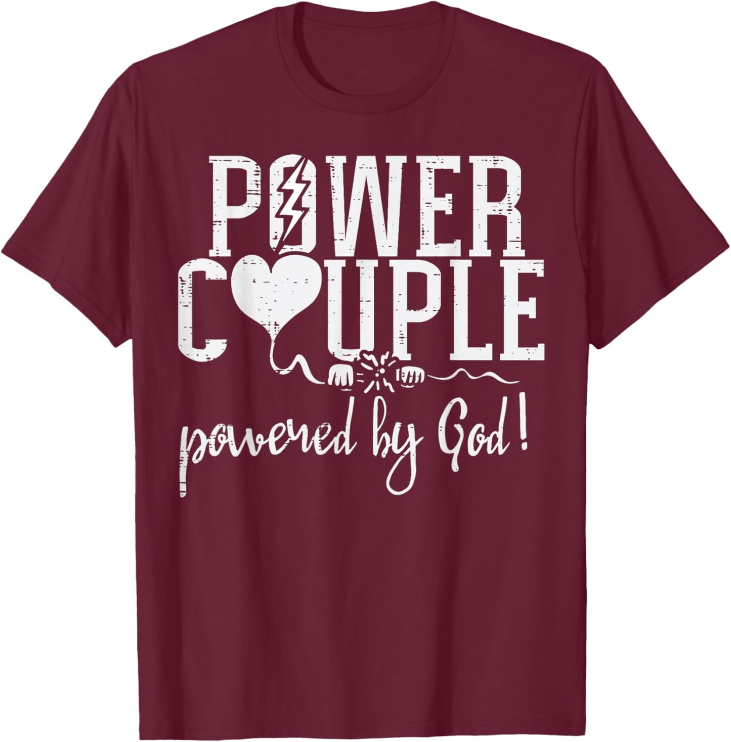Power Couple God Religious Valentines Christian Women Men T-Shirt - T-Shirt | Maroon