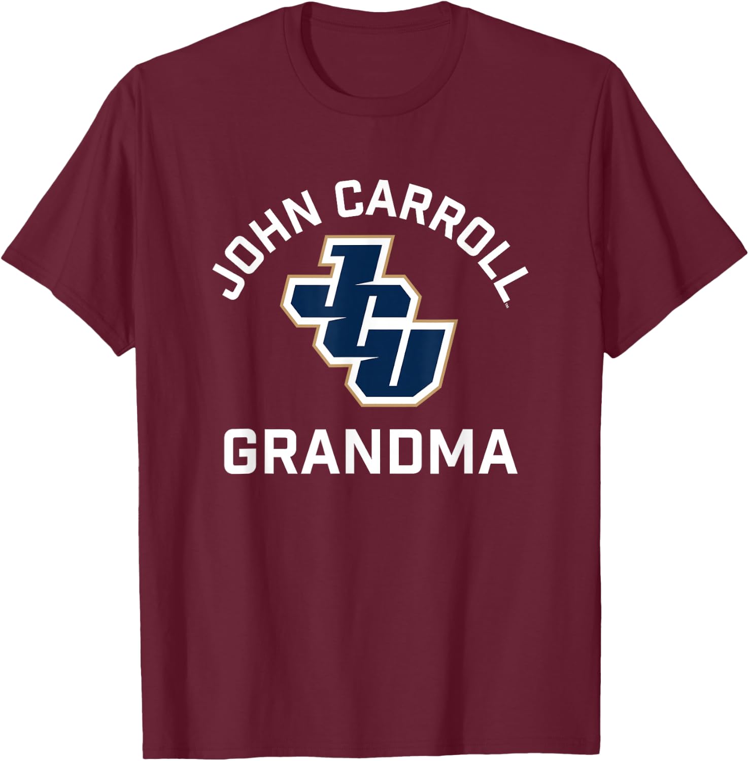 John Carroll University Blue Streaks Arched Grandma T-Shirt - T-Shirt | Maroon