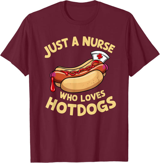 Funny Nurse Hotdog Lover Humorous Medical Gifts Women Kids T-Shirt - T-Shirt | Maroon