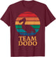 Team Dodo Bird Dodo T-Shirt - T-Shirt | Maroon