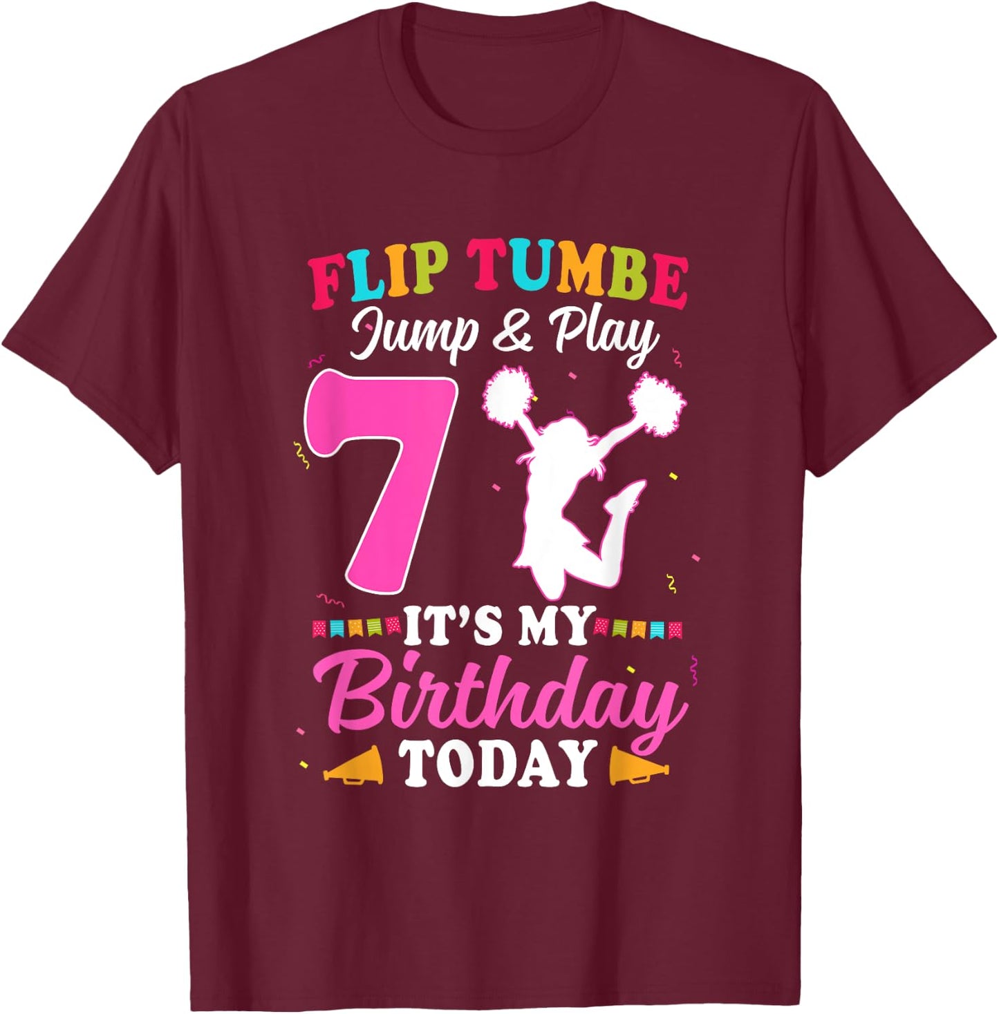 7th Birthday Cheerleading Girl 7 Year Old Cheerleader T-Shirt - T-Shirt | Maroon