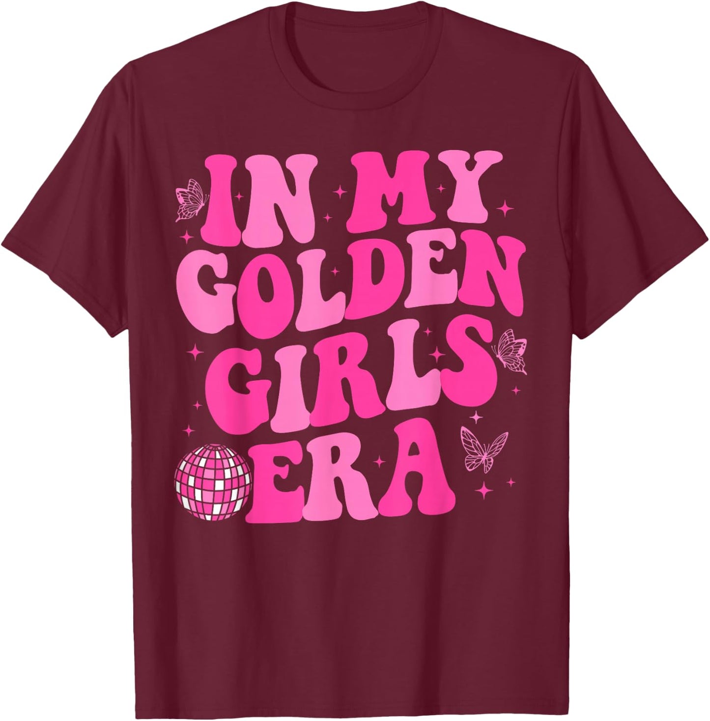 In My Golden Birthday Era Girls Kids Men Women T-Shirt - T-Shirt | Maroon