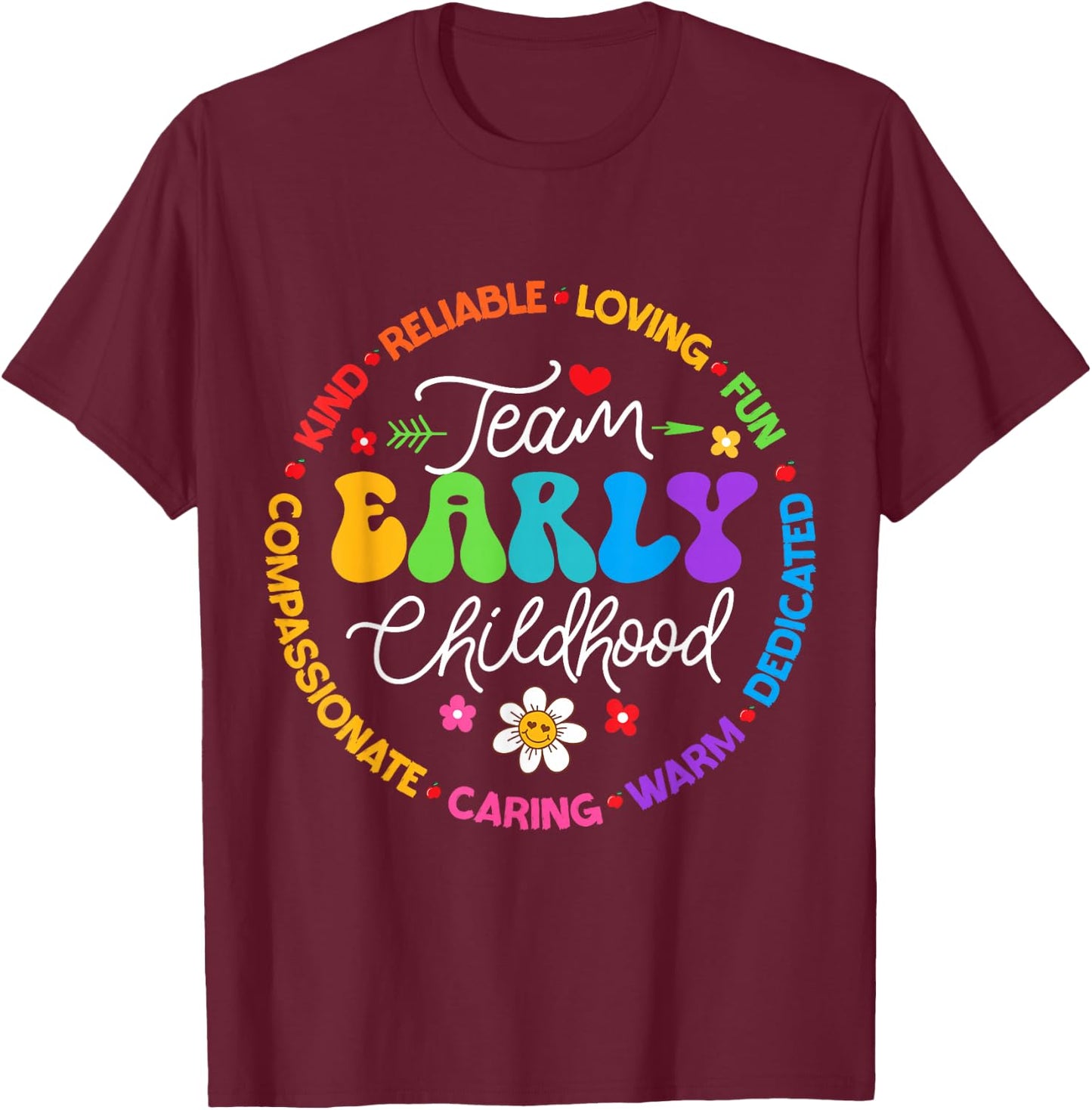 Early Childhood Team ECE Teacher Back to School Education T-Shirt - T-Shirt | Maroon