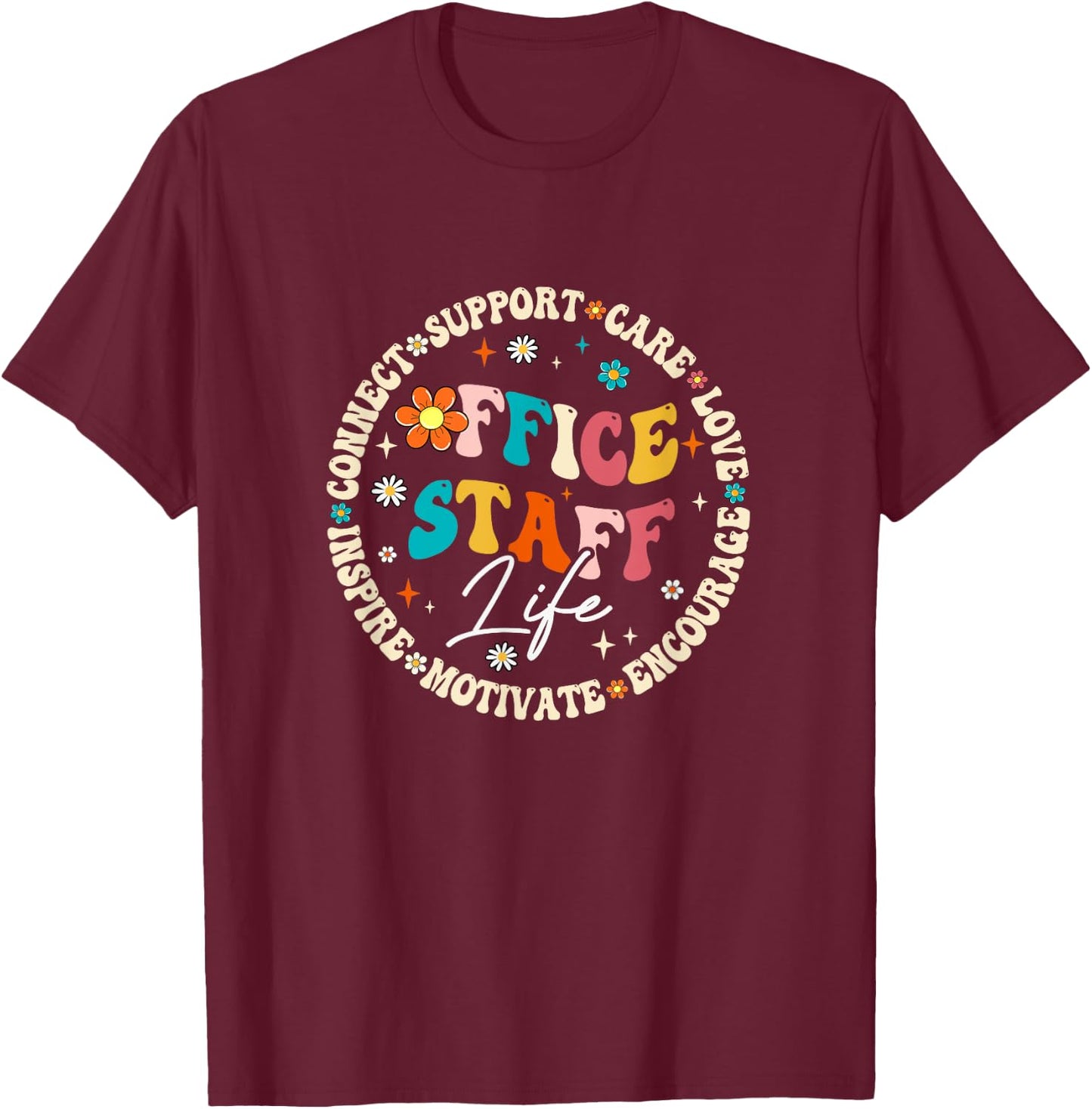 Office Staff Life Appreciation Week Back To School Groovy T-Shirt - T-Shirt | Maroon