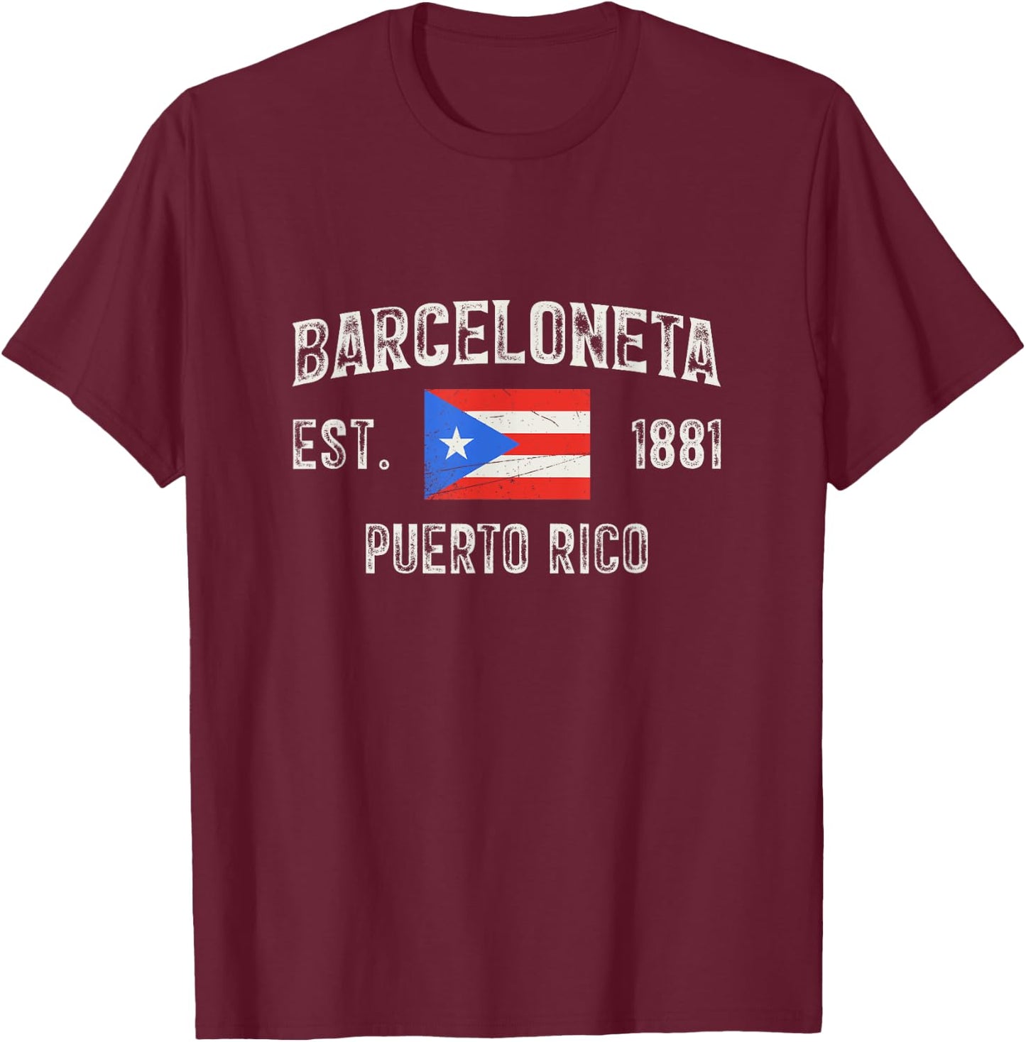 Barceloneta Puerto Rico Est 1881, Puerto Rico T-Shirt - T-Shirt | Maroon