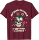 Nothing Change If Nothing Changes Skeleton Mushrooms T-Shirt - T-Shirt | Maroon