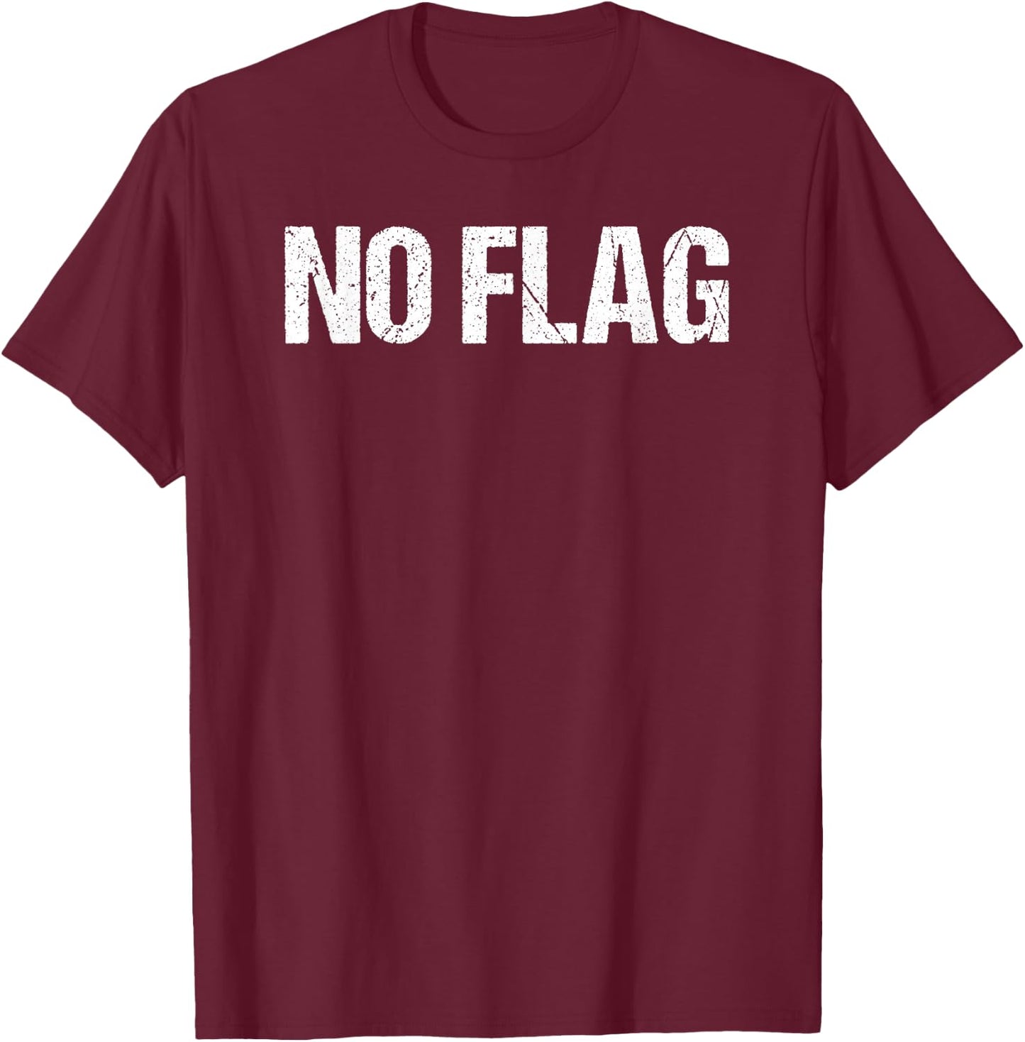No Flag T-Shirt - T-Shirt | Maroon
