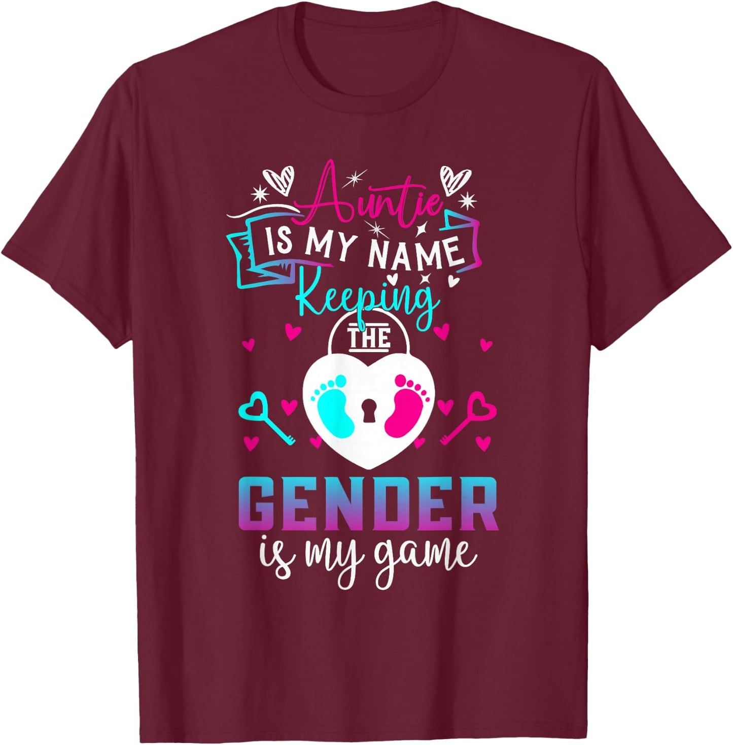 Auntie is My Name Keeping The Gender is My Game Baby Reveal T-Shirt - T-Shirt | Maroon