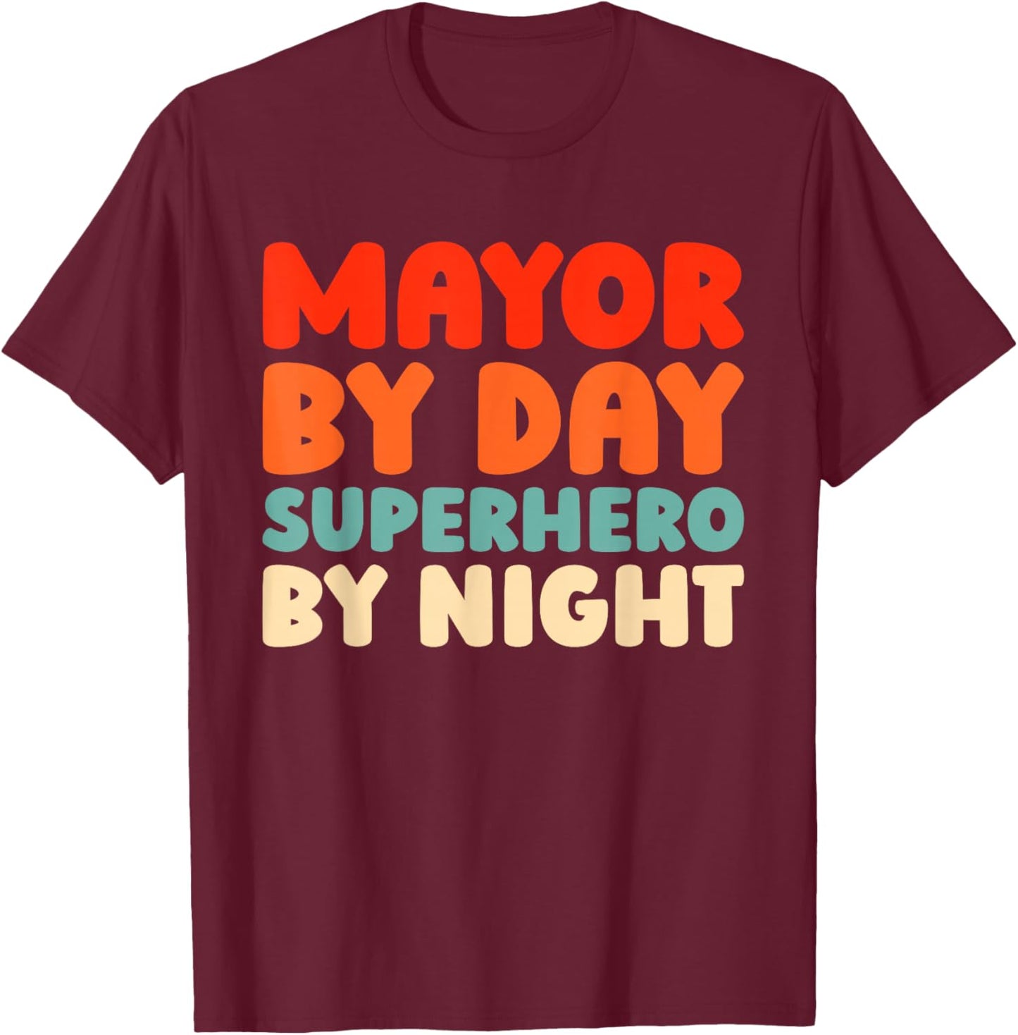 Retro Mayor - Local Leader Public Office Vintage Mayor T-Shirt - T-Shirt | Maroon