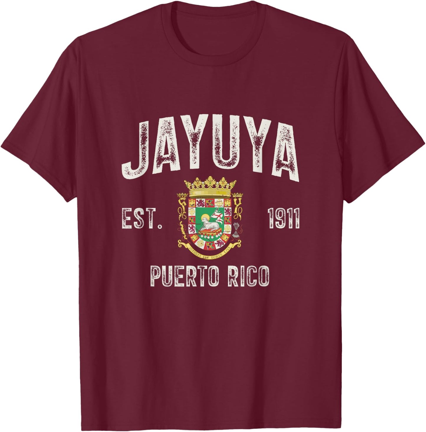 Jayuya City In Puerto Rico Est 1911, Puerto Rico Armorial T-Shirt - T-Shirt | Maroon