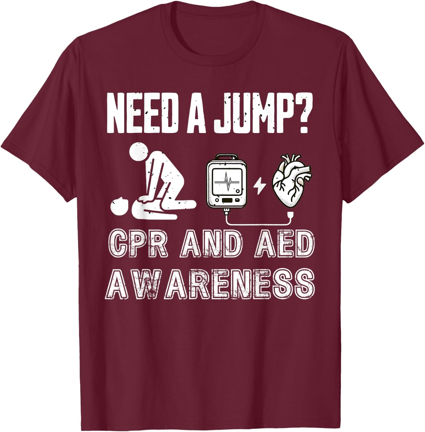 Funny National CPR and AED Awareness Week 2024 Men's Women's T-Shirt - T-Shirt | Maroon