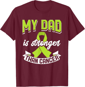 My Dad Is Stronger Than Cancer Lymphoma Support Awareness T-Shirt - T-Shirt | Maroon