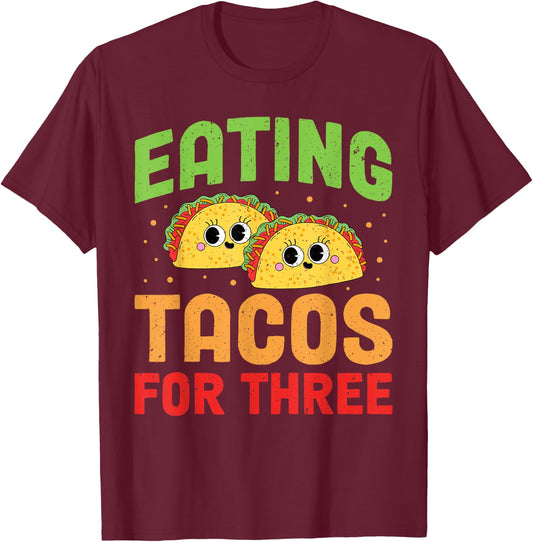 Pregnant Eating tacos for three Twin Pregnancy Cinco De Mayo T-Shirt - T-Shirt | Maroon
