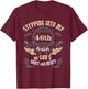 Stepping into my 46th Birthday Religious Bday Party Theme T-Shirt - T-Shirt | Maroon