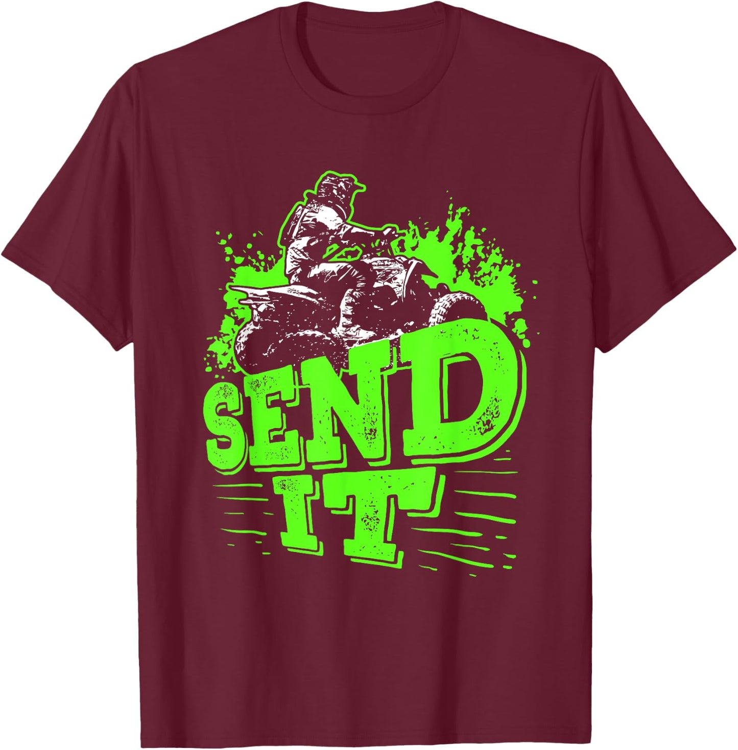 Send It Funny Quad Biking Four Wheelers Gift ATV Rider T-Shirt - T-Shirt | Maroon