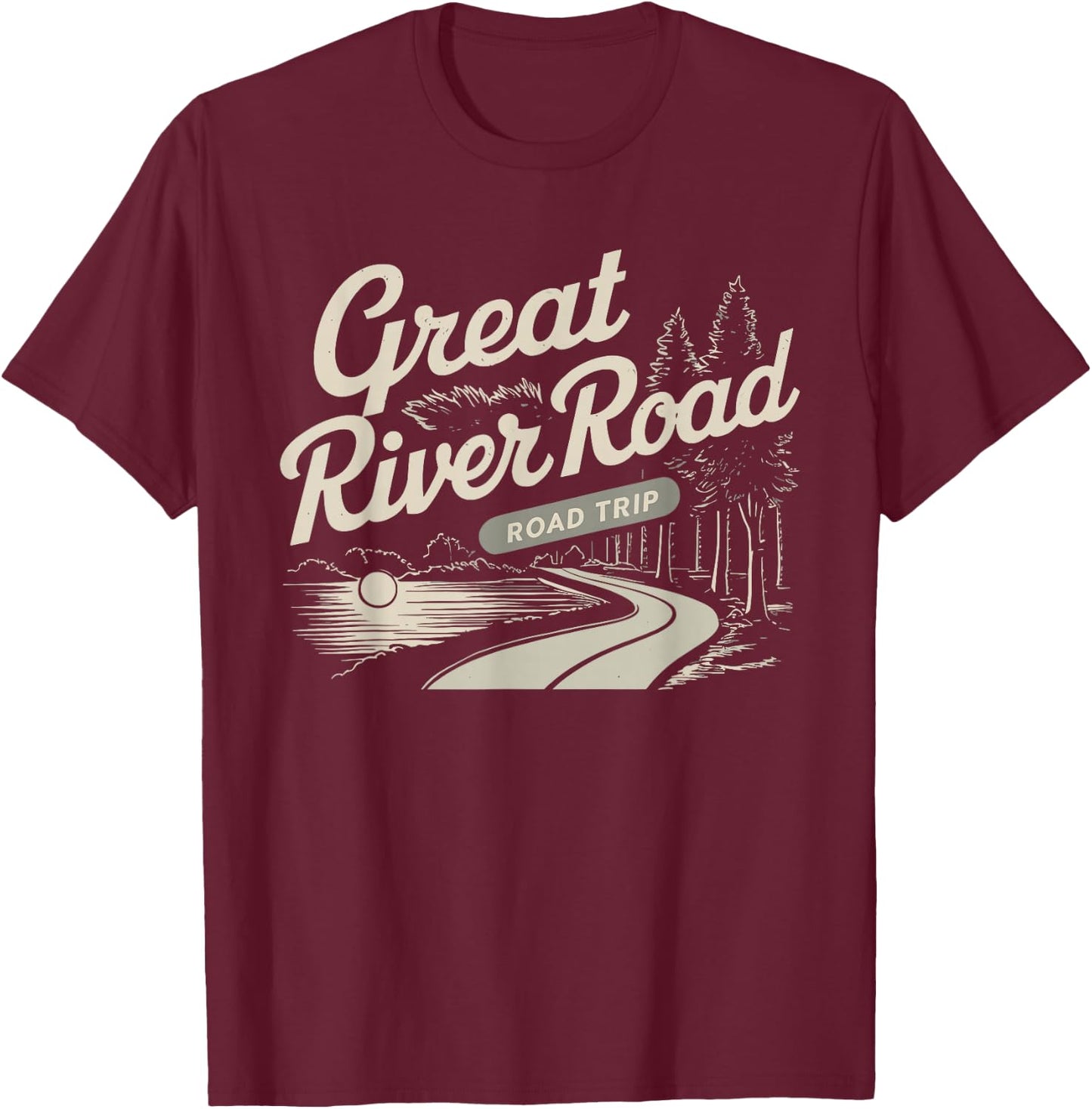 Great River Road Road Trip Scenic Byway Travel Souvenir T-Shirt - T-Shirt | Maroon