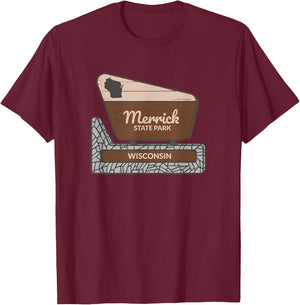Merrick State Park Wisconsin Welcome Sign Vacation T-Shirt - T-Shirt | Maroon