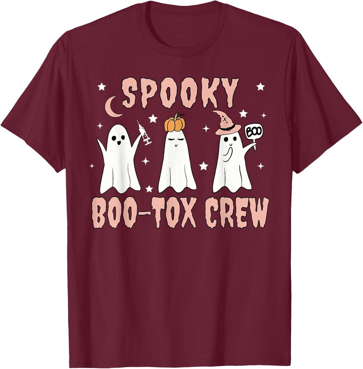 Ghost Spooky Boo-tox Crew Aesthetic Nurse Injector Halloween T-Shirt - T-Shirt | Maroon