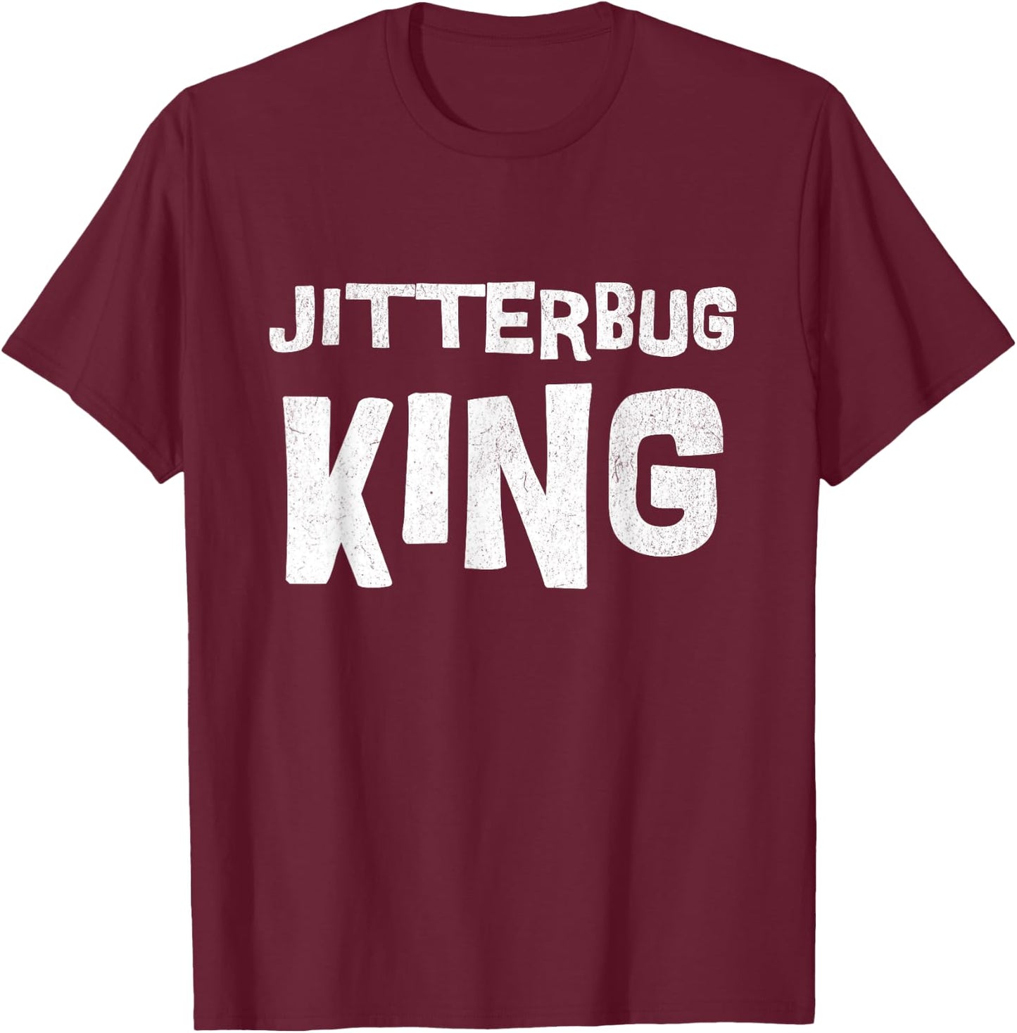 Jitterbug dance king swing dancing Lindy hop dance T-Shirt - T-Shirt | Maroon