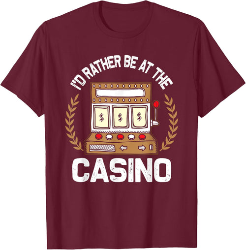 I'd Rather Be At The Casino - Vegas Gambling Slot Gift
