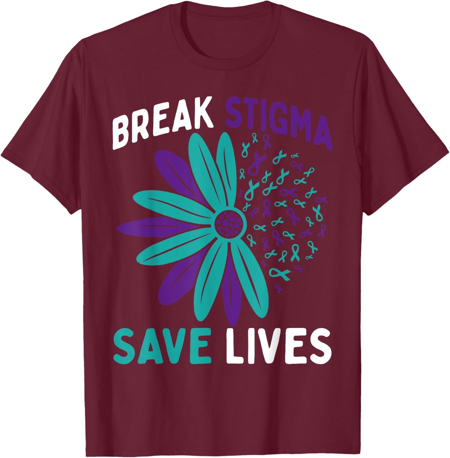 Suicide Prevention Awareness Teal & Purple Break Stigma T-Shirt - T-Shirt | Maroon