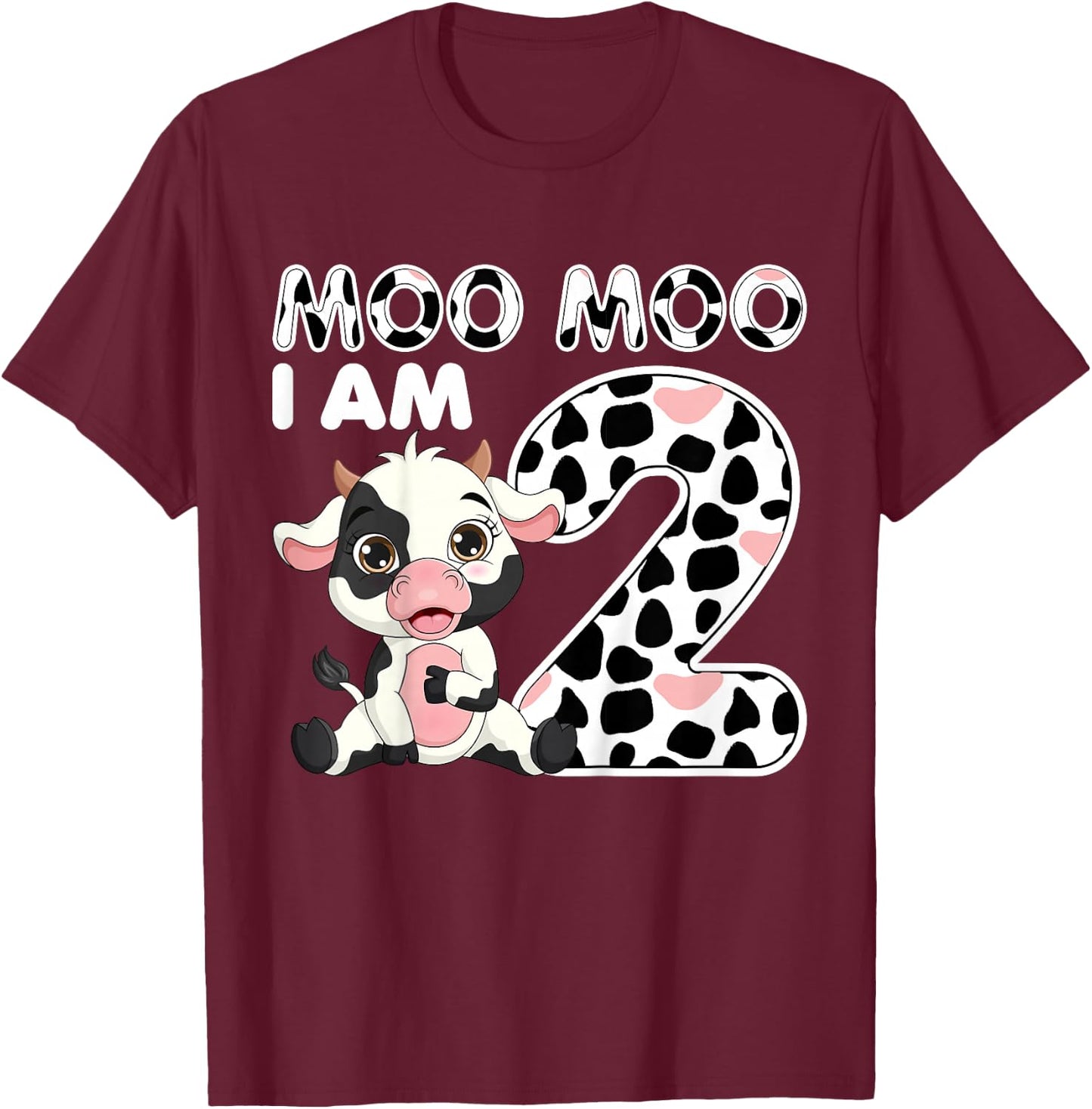 Cow Moo Moo I'm Two - 2 Years Old Cow Lover 2nd Birthday T-Shirt - T-Shirt | Maroon