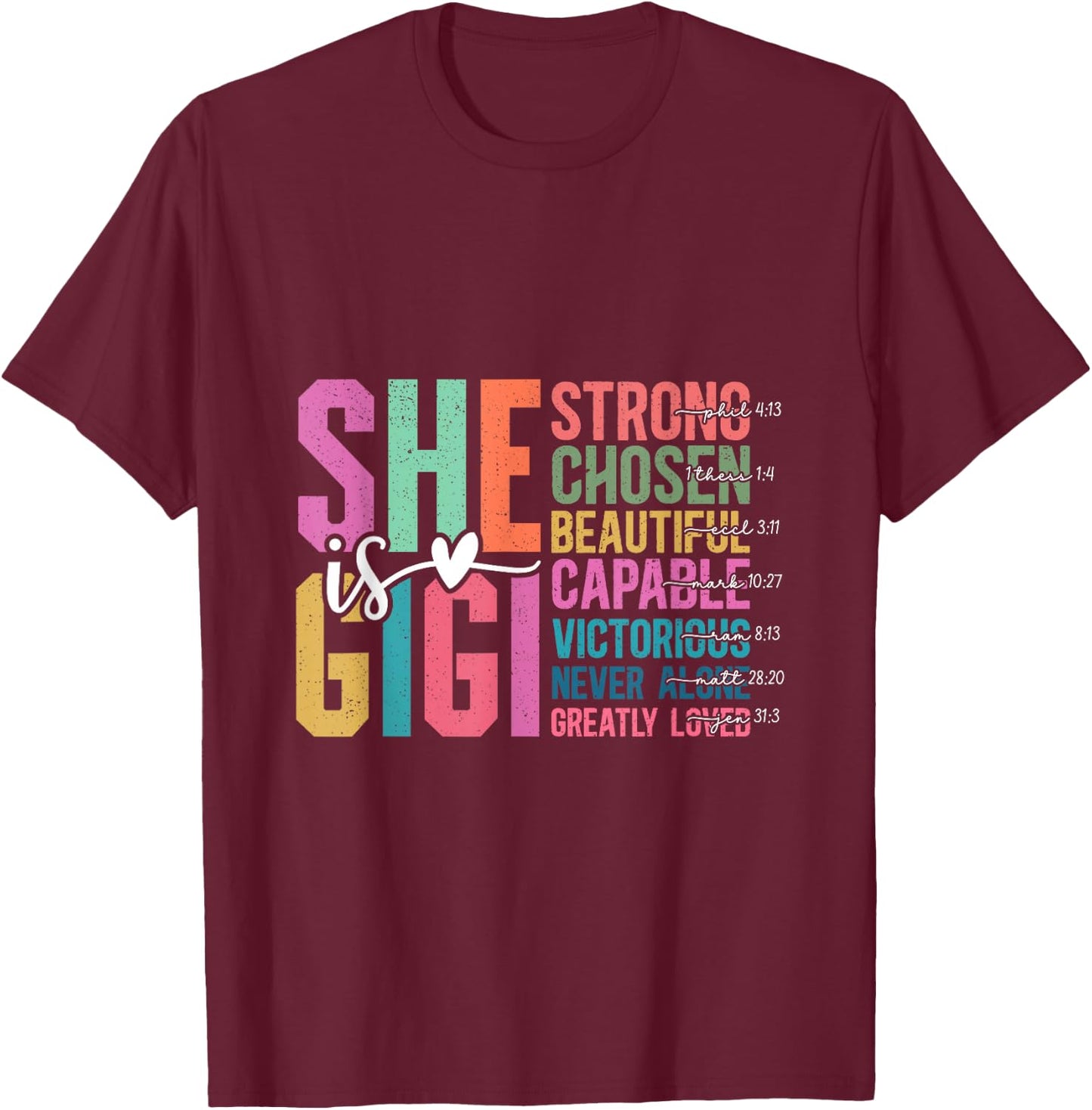 She is Gigi Christian Mother's Day Present For Grandma Women T-Shirt - T-Shirt | Maroon