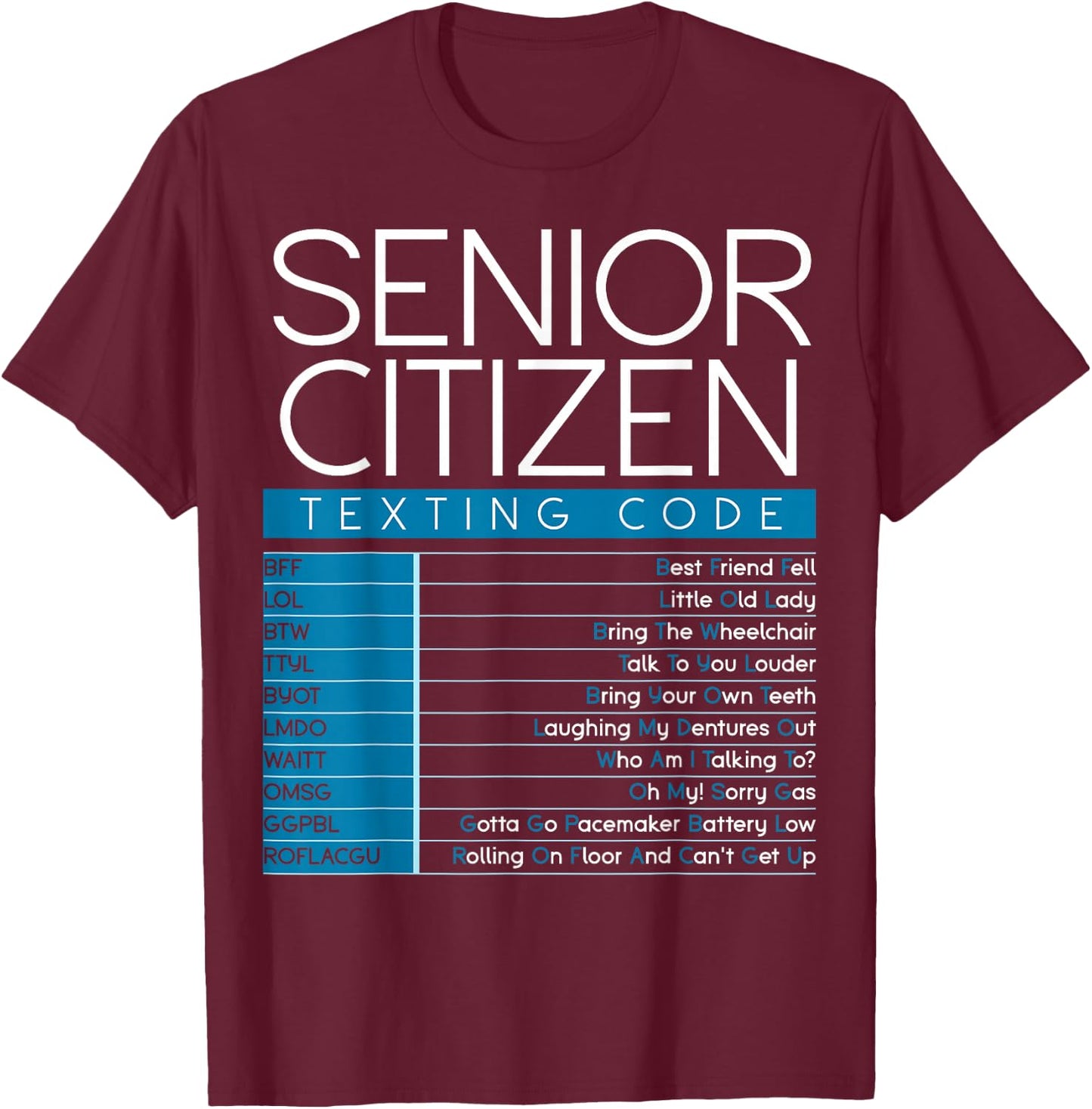 Funny Senior Citizen Texting Code Cool Grandpa Grandma T-Shirt - T-Shirt | Maroon