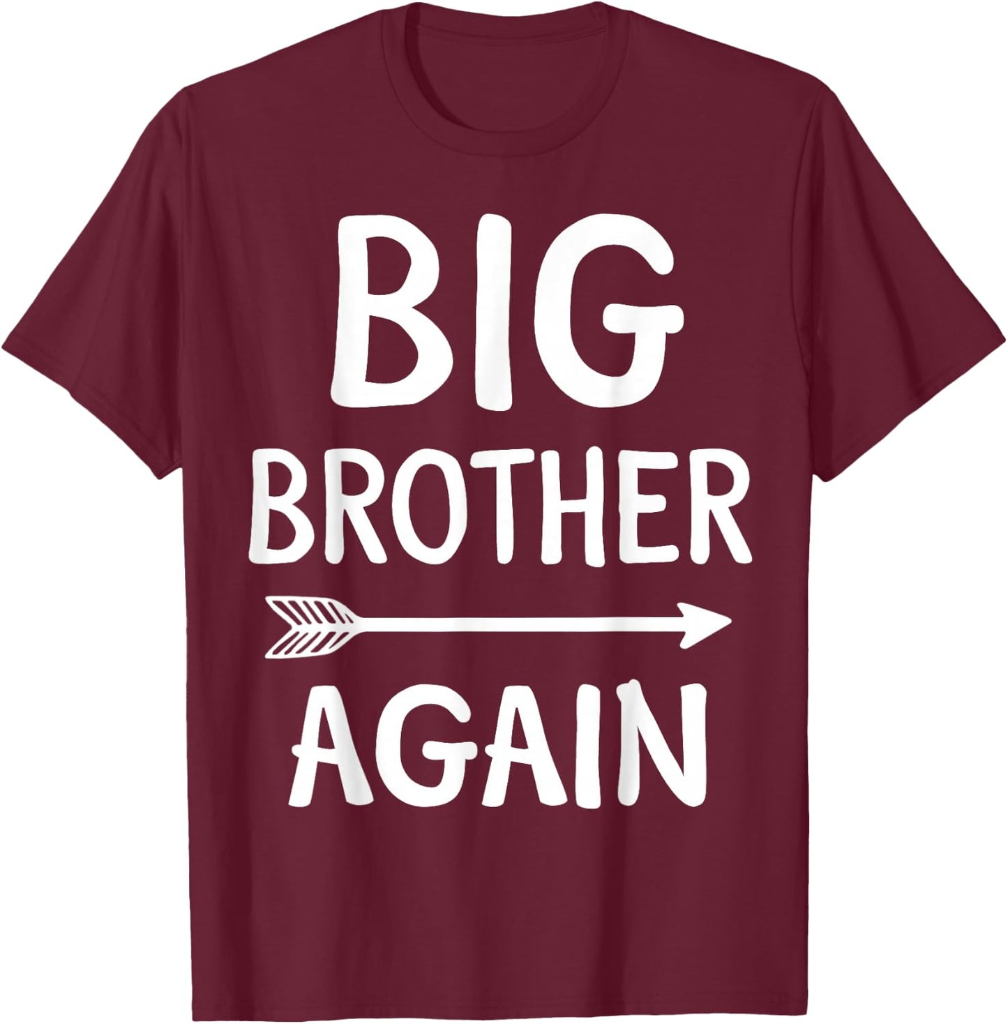 Big Brother Again for Boys with Arrow Funny Gifts T-Shirt - T-Shirt | Maroon