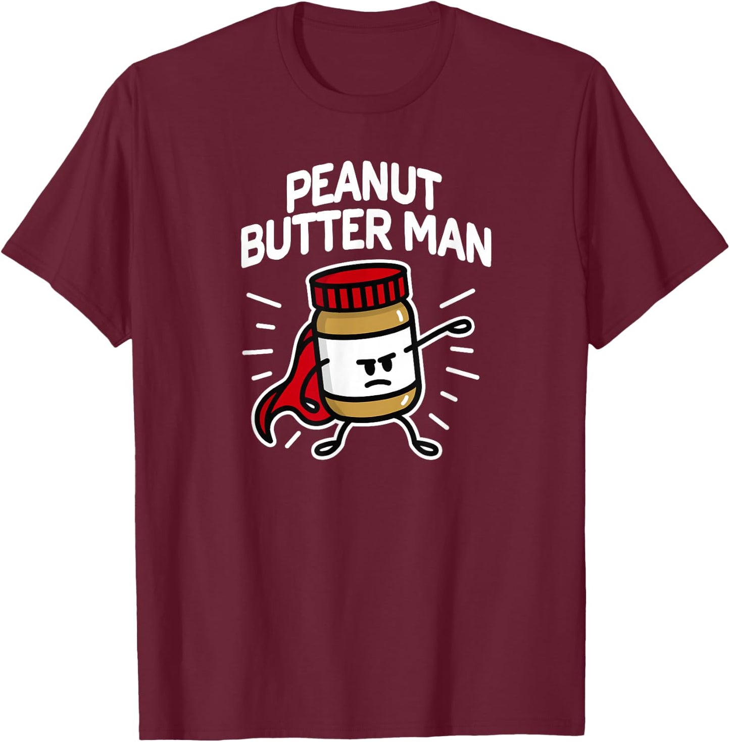 Peanut Butter Man Peanut Butter Peanut Cream Superhero T-Shirt - T-Shirt | Maroon