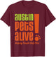 Austin Pets Alive- Pet Adoption- Helping People Help Pets T-Shirt - T-Shirt | Maroon