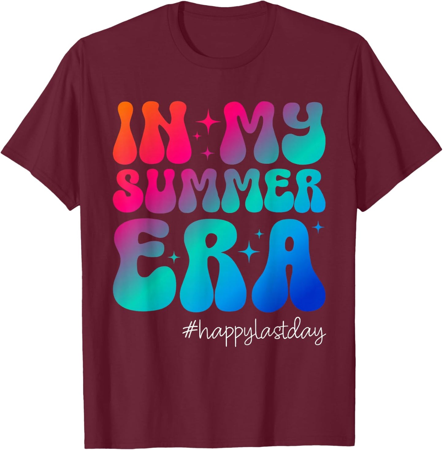 Happy Last Day of School In My Summer Era Teacher Kids T-Shirt - T-Shirt | Maroon
