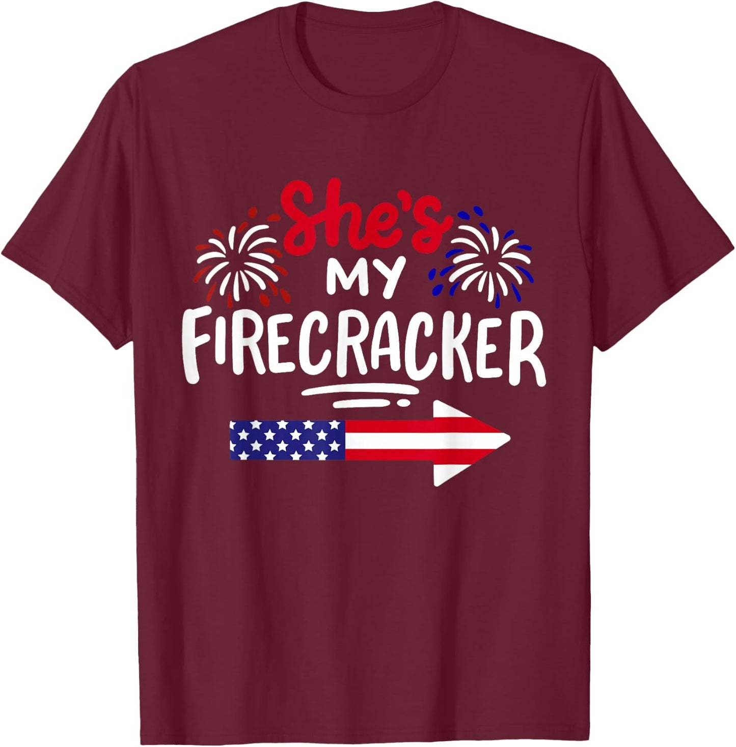 Funny 4th Of July She's My Firecracker Matching Couple Men T-Shirt - T-Shirt | Maroon