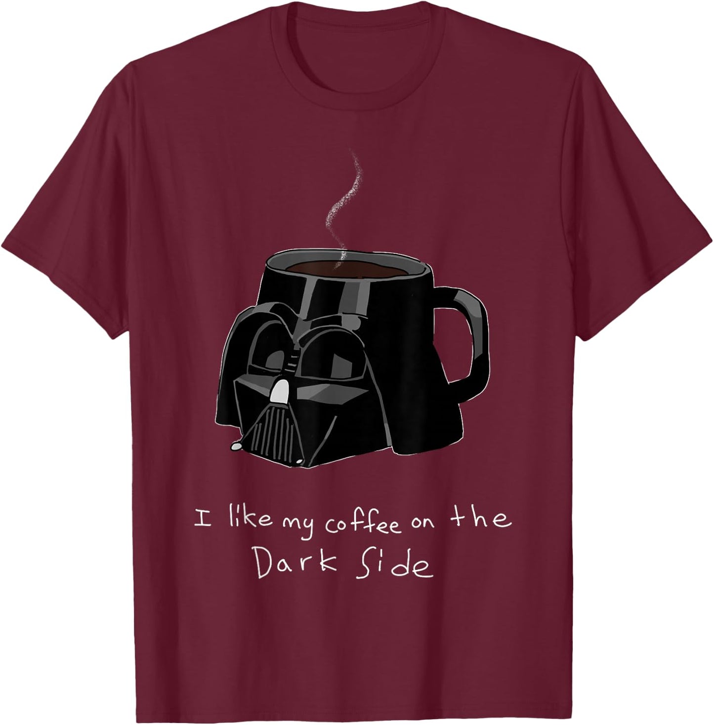 Star Wars Darth Vader Mug I Like My Coffee On The Dark Side T-Shirt - T-Shirt | Maroon