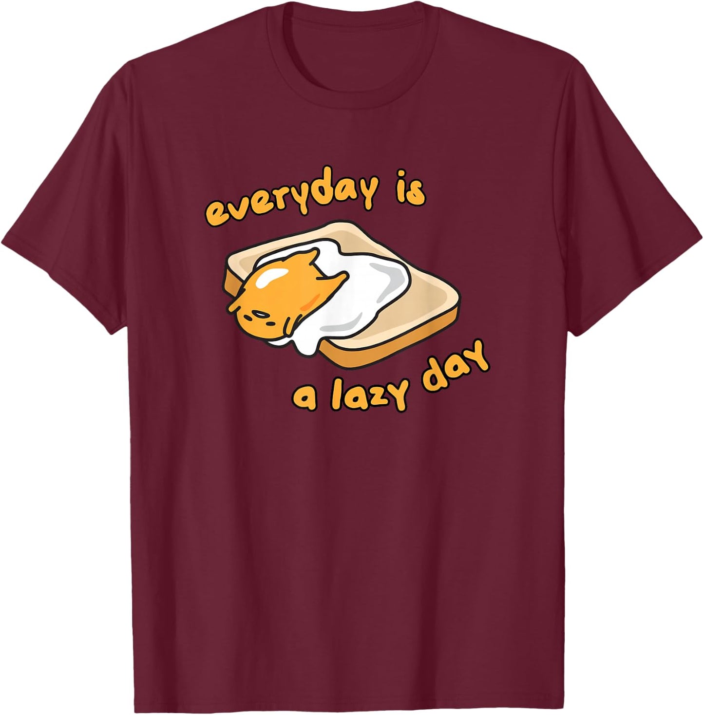 SANRIO Gudetama Everyday is a Lazy Day T-Shirt - T-Shirt | Maroon