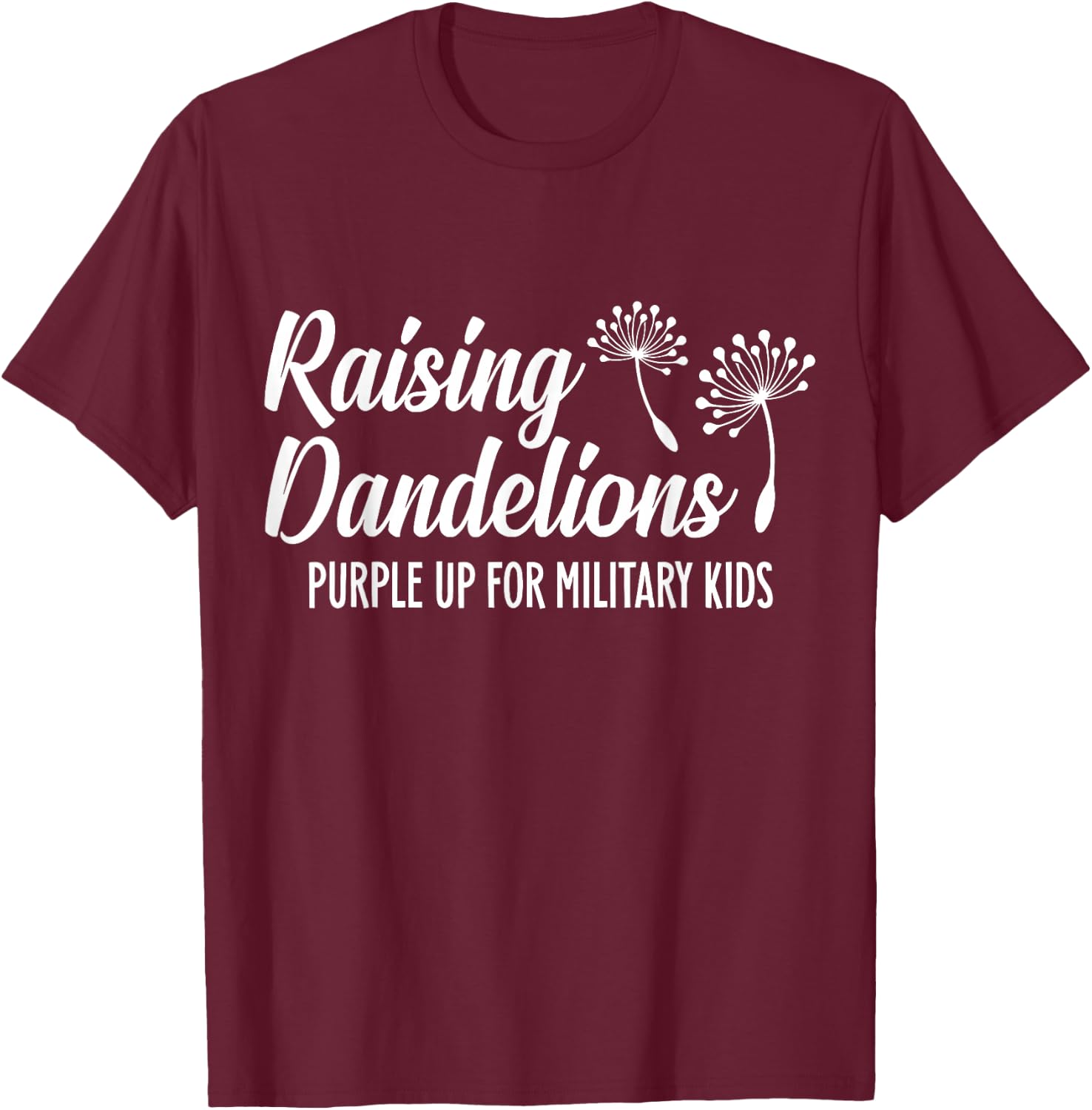 Raising Dandelion Purple Up for Military Kids Child Month T-Shirt - T-Shirt | Maroon