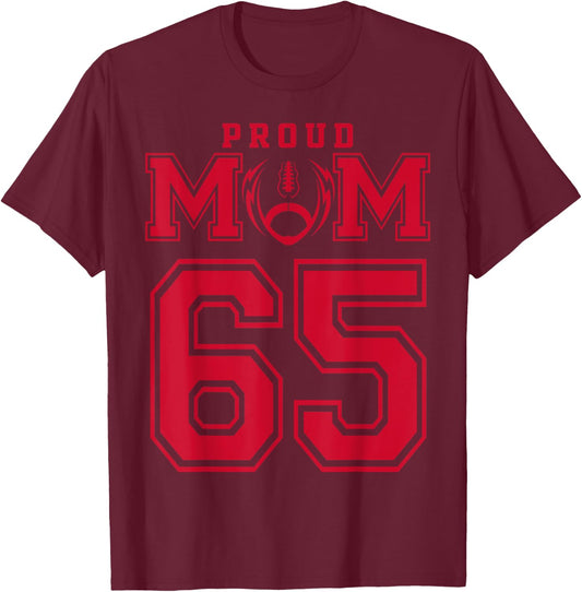 Custom Proud Football Mom Number 65 R Personalized T-Shirt - T-Shirt | Maroon